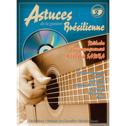 Astuces de la Guitare Brésilienne Vol. 2 - Denis Roux, Wulmar de Cavarlho, Michel Ghuzel (+ audio)