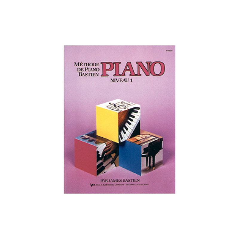 Méthode de Piano Bastien : Piano Vol. 1 - James Bastien