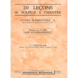 20 leçons de solfège à chanter : Elémentaire A - Odette Gartenlaub - 3 clés sans accompagnement