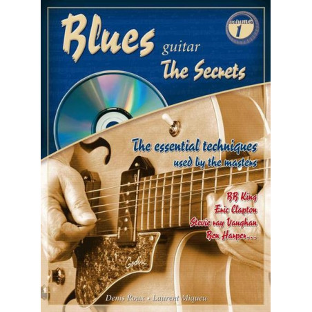 Blues Guitar The Secrets 1 - Denis Roux (+ audio)