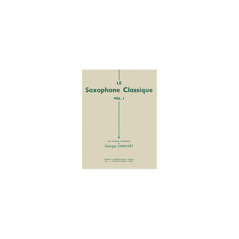 Le Saxophone classique Vol.2 - G. Chauvet