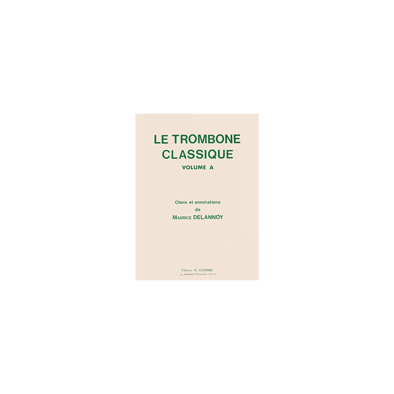 Le Trombone classique Vol.A - Marcel Delannoy