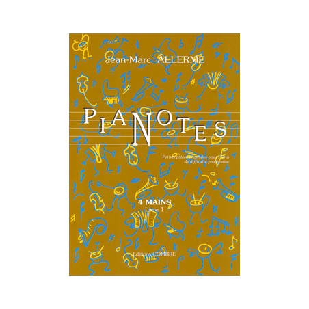 Pianotes 4 mains - livre 1 - Jean-Marc Allerme