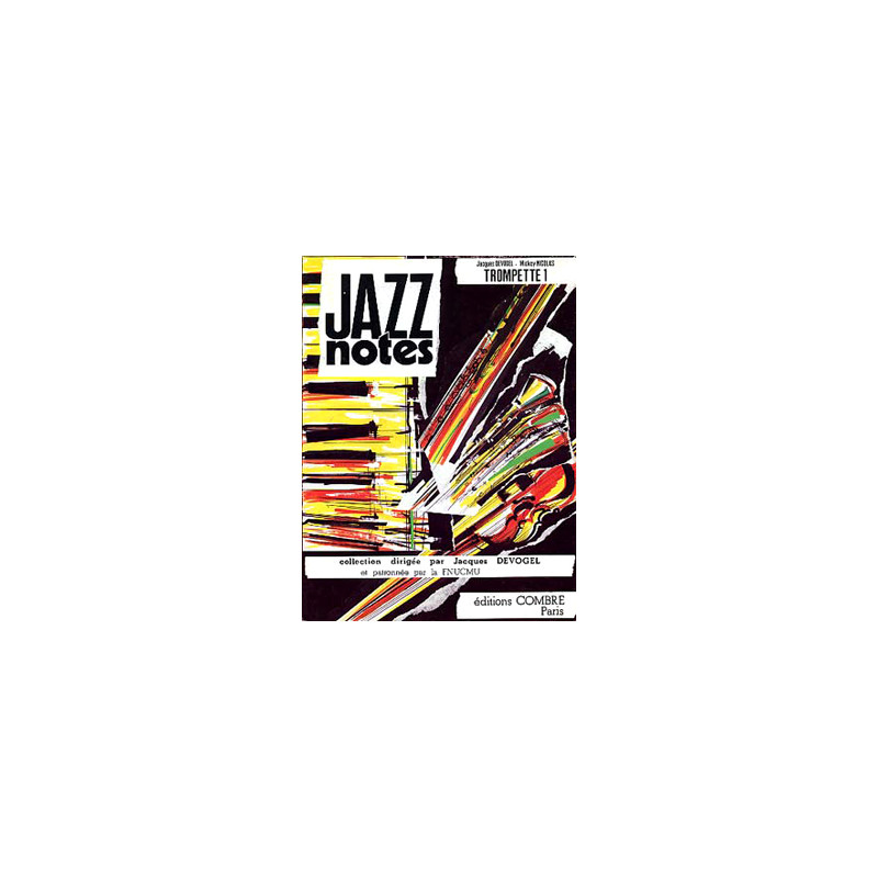 Jazz Notes Trompette 1 : Stéphanie - Park lane - Jacques Devogel, Mickey Nicolas