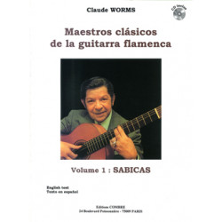 Maestros clasicos de la guitarra flamenca Vol.1 - Claude Worms (+ audio)