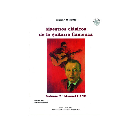 Maestros clasicos de la guitarra flamenca Vol.2 - Claude Worms (+ audio)