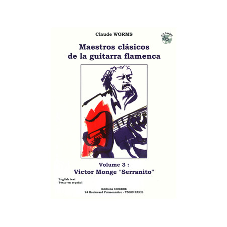 Maestros clasicos de la guitarra flamenca Vol.3 - Claude Worms (+ audio)