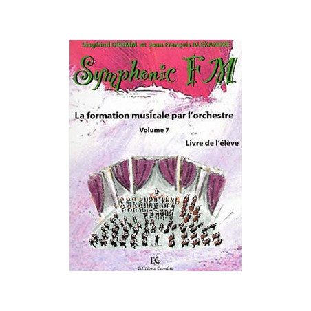Symphonic FM Vol.7 : Elève : Percussion - Siegfried Drumm, Jean-Francois Alexandre