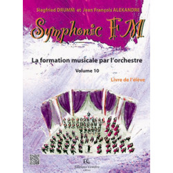 Symphonic FM Vol.10: Élève: Accordéon - Siegfried Drumm, Jean-Francois Alexandre