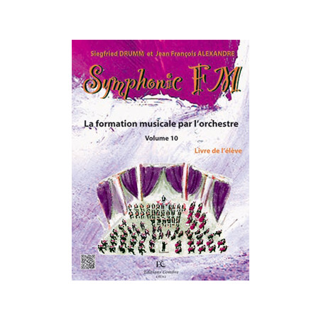Symphonic FM Vol.10: Élève: Accordéon - Siegfried Drumm, Jean-Francois Alexandre