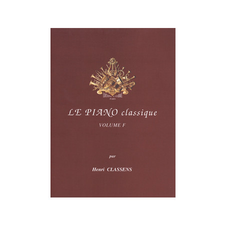 Le Piano classique Vol.F - Henri Classens