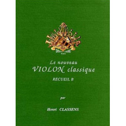 Nouveau violon classique Vol.B - Henri Classens