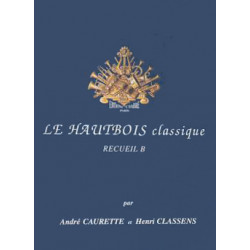 Le Hautbois classique Vol.B - André Caurette, Henri Classens
