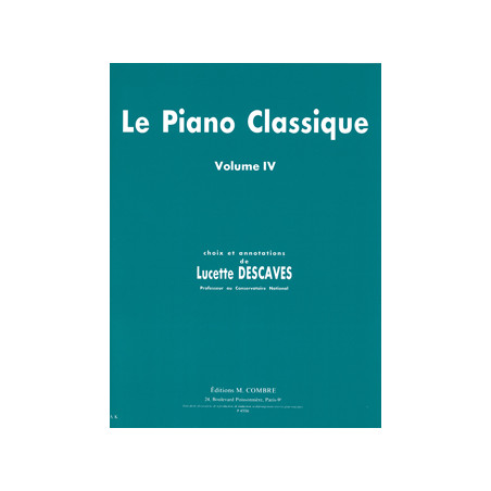 Le Piano classique Vol.4 - Lucette Descaves