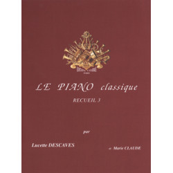 Le Piano classique Vol.3 - Lucette Descaves
