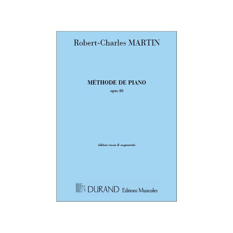 Méthode de Piano - Robert-Charles Martin