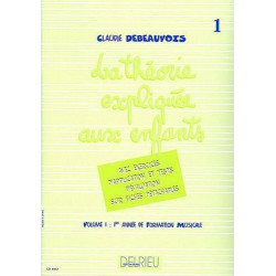 Théorie expliquée aux enfants Vol.1 - Claudie Debeauvois