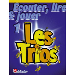 Écouter, Lire & Jouer 1- Les Trios - Jacob de Haan, André Waignein - Clarinette