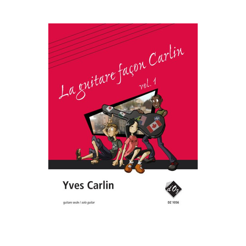 La guitare façon Carlin, vol. 1 - Yves Carlin
