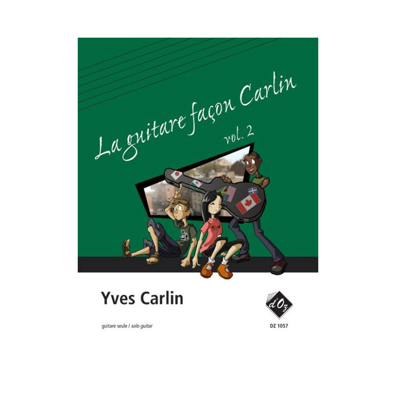 La guitare façon Carlin, vol. 2 - Yves Carlin
