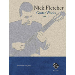 Guitar Works, vol. 1 - Nick Fletcher