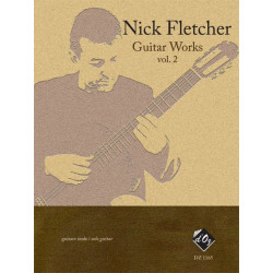 Guitar Works, vol. 2 - Nick Fletcher