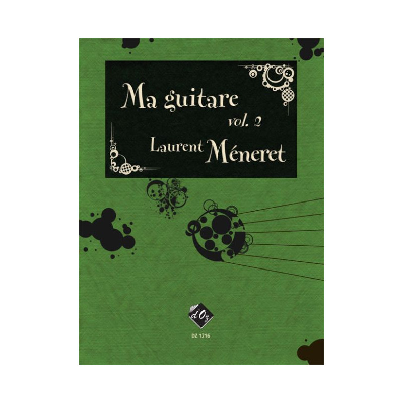 Ma guitare, vol. 2 - Laurent Méneret