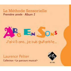 La méthode sensorielle, 1ère année, Album 2 - Laurence Peltier - Guitare