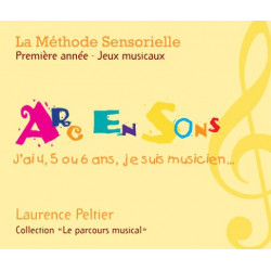 La méthode sensorielle, 1ère année, Jeux musicaux - Laurence Peltier - Guitare