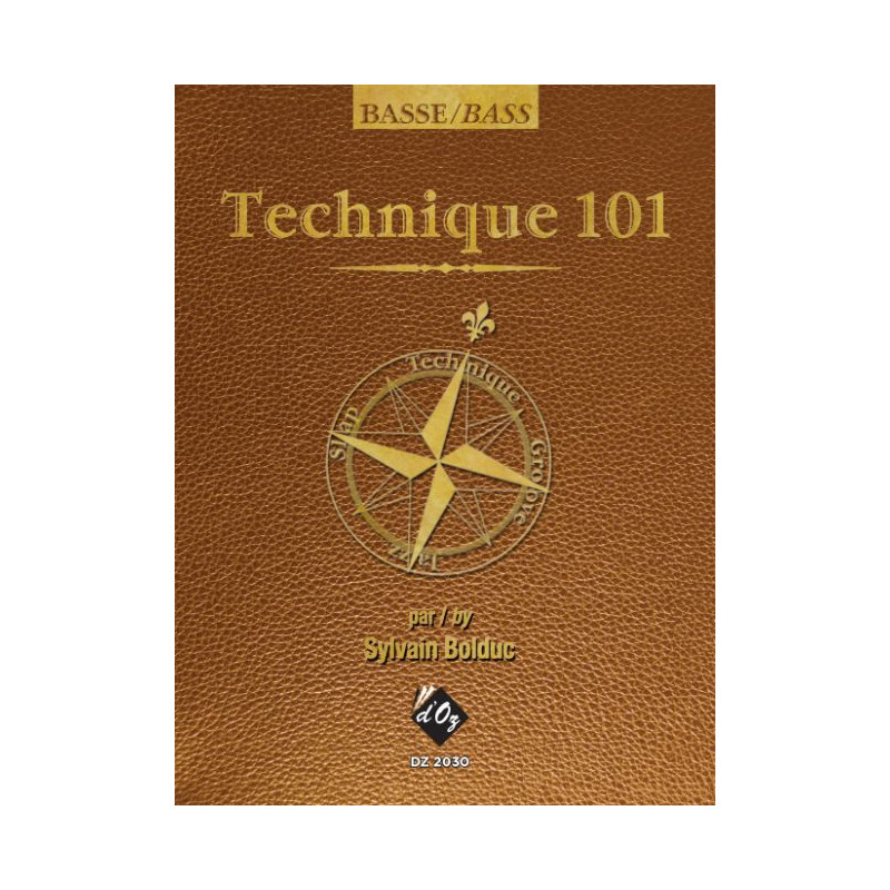 Technique 101, méthode de basse - Sylvain Bolduc