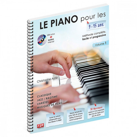 Le Piano Pour Les 9-15 Ans - Christophe Astié (+ audio)