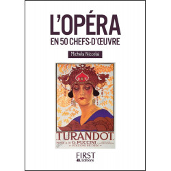 Petit livre de - L'Opéra en 50 chefs-d'Oeuvre - Michela Niccolai