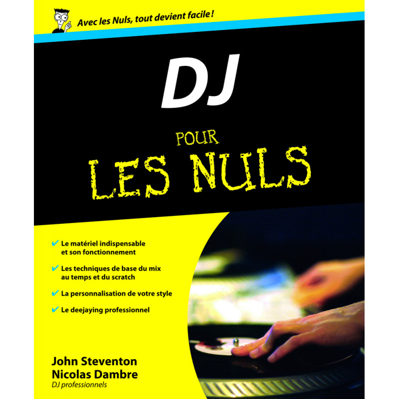D.J. Pour les nuls - John Steventon, Nicolas Dambre