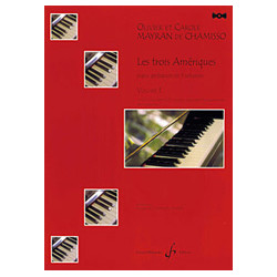 Les Trois Ameriques Volume 1 - Mayran De Chamisso - Piano (+ audio)