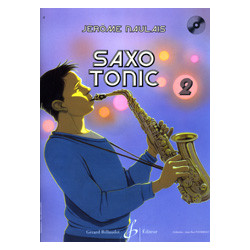 Saxo Tonic 2 - Jérôme Naulais - Saxophone alto (+ audio)