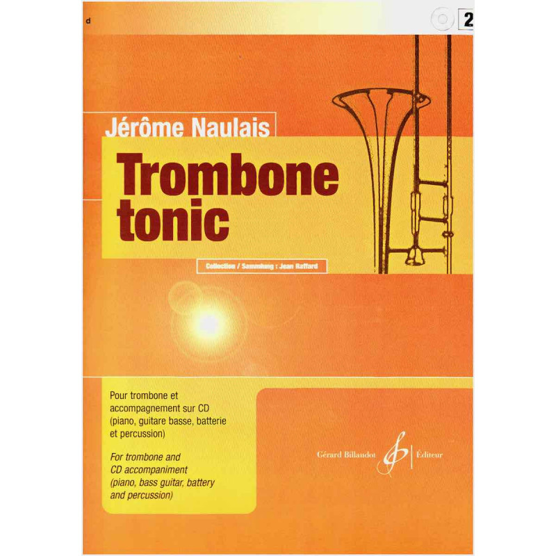 Trombone Tonic - Volume 2 - Jérôme Naulais (+ audio)