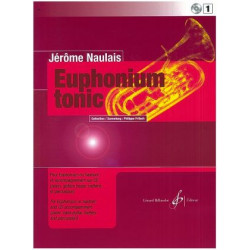 Euphonium Tonic Volume 1 - Jérôme Naulais (+ audio)