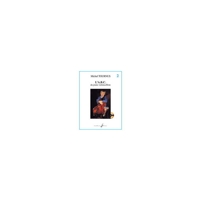 L'Abc Du Jeune Violoncelliste Volume 2 - Michel Tournus (+ audio)