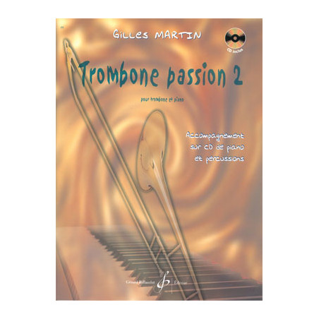 Trombone Passion Volume 2 - Gilles Martin (+ audio)