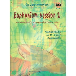 Euphonium Passion Volume 2 - Gilles Martin (+ audio)