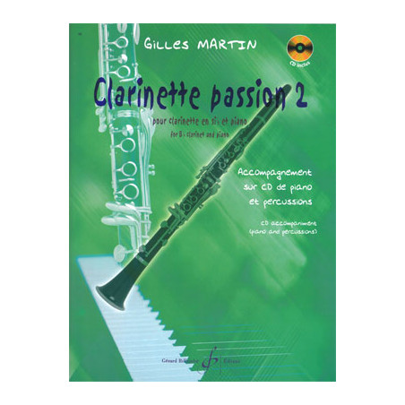 Clarinette Passion Volume 2 - Gilles Martin (+ audio)