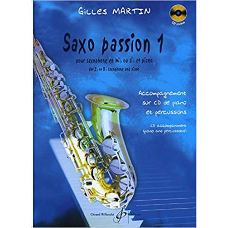 Saxo Passion Volume 1 - Gilles Martin (+ audio)