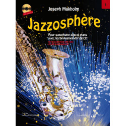 Jazzosphere Volume 1 - Saxophone - Joseph Makholm (+ audio)