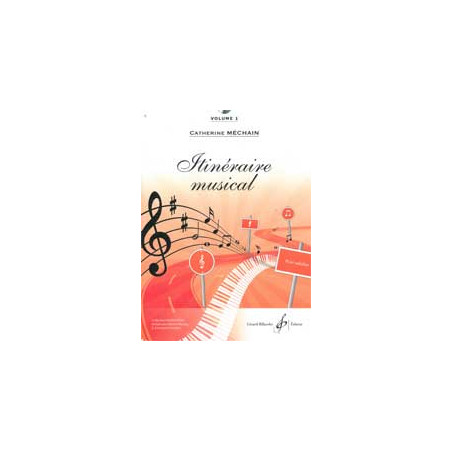 Itineraire Musical Volume 1 - Catherine Mechain (+ audio)