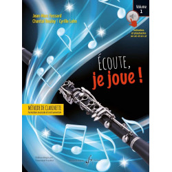 Ecoute, je joue ! Volume 1 - Clarinette - Jean-Marc Fessard