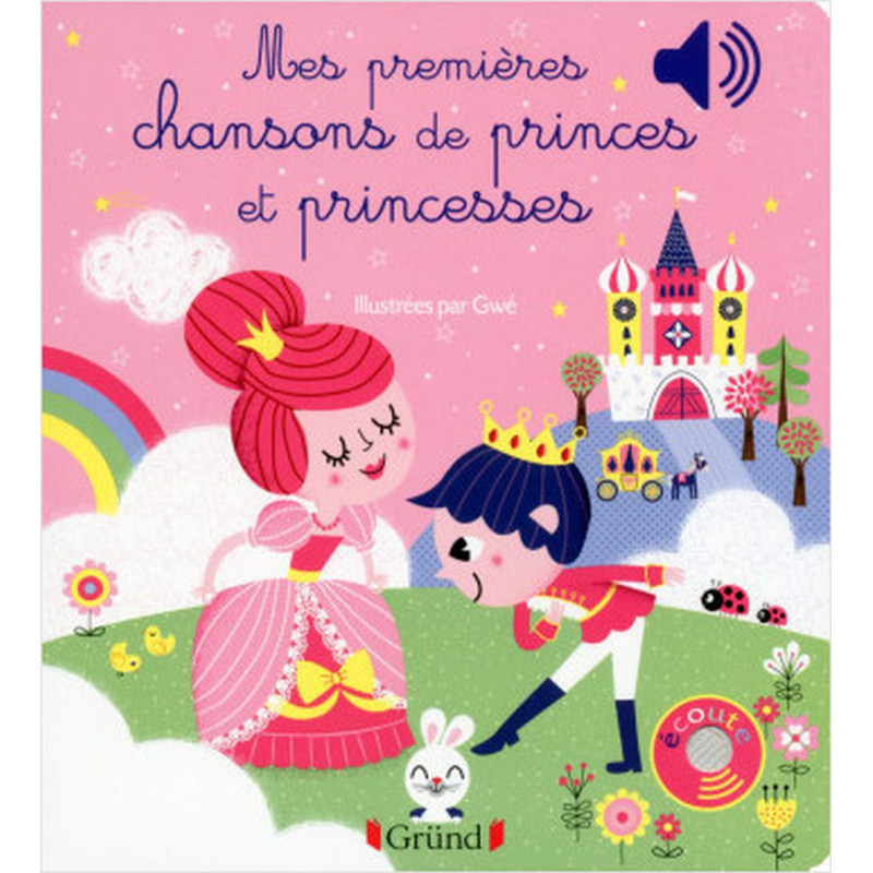 Mes Premières Chansons De Princes Et Princesses