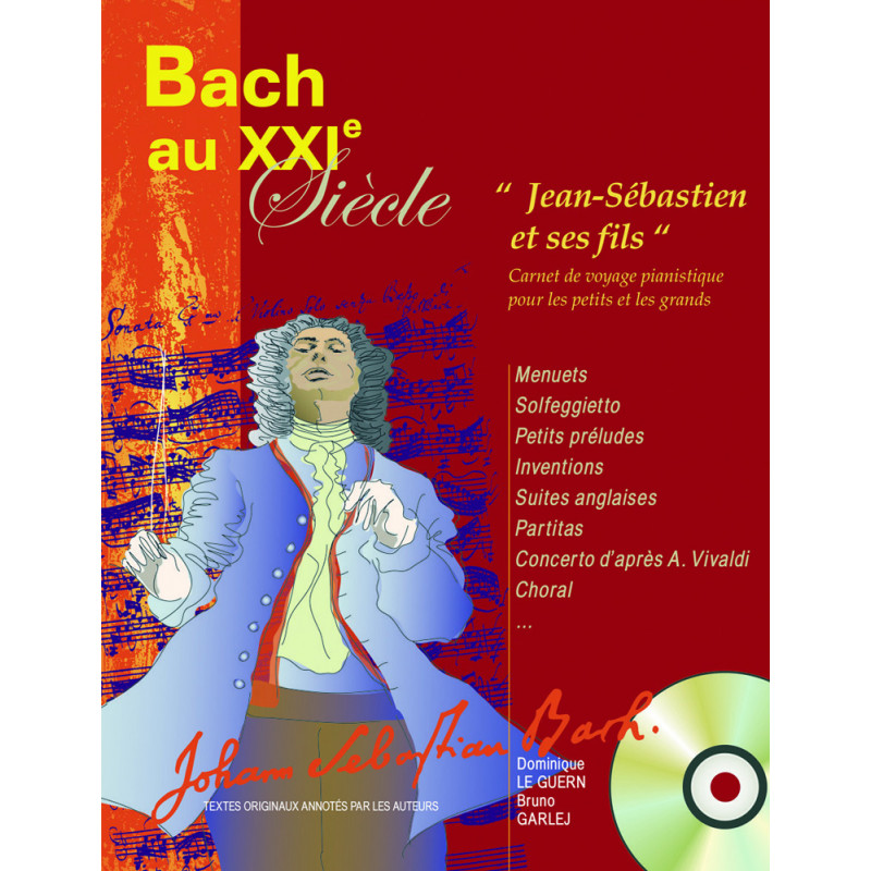 Bach au XXIe Siècle - D. Le Guern - Piano (+ audio)