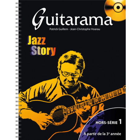 Guitarama Jazz Story Hors-série 1 - P. Guillem (+ audio)