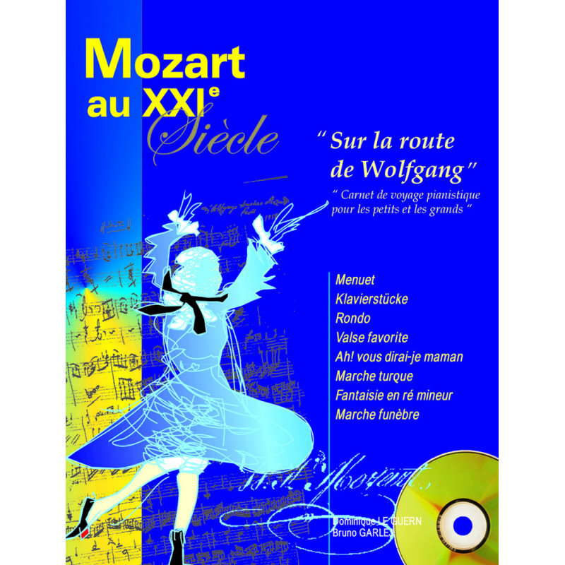 Mozart au XXIe Siècle - Bruno Garlej - Piano (+ audio)