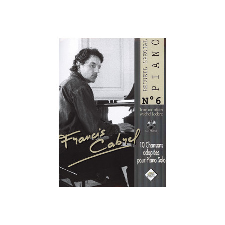 Spécial Piano N°6 Francis CABREL (+ audio)
